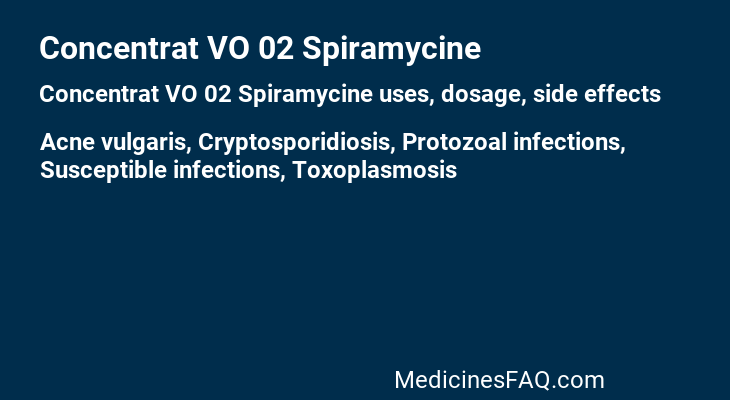 Concentrat VO 02 Spiramycine
