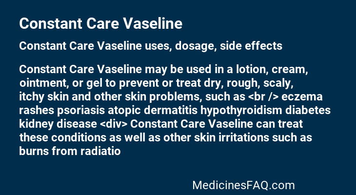 Constant Care Vaseline