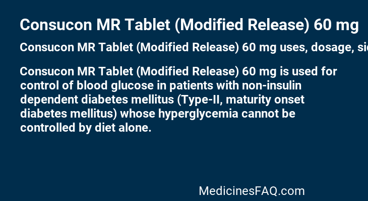 Consucon MR Tablet (Modified Release) 60 mg