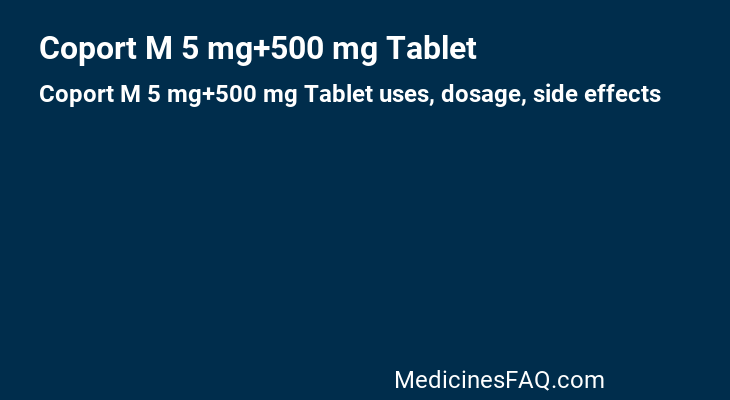 Coport M 5 mg+500 mg Tablet