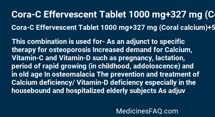 Cora-C Effervescent Tablet 1000 mg+327 mg (Coral calcium)+500 mg+400 IU