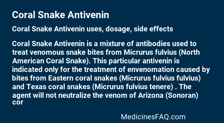 Coral Snake Antivenin