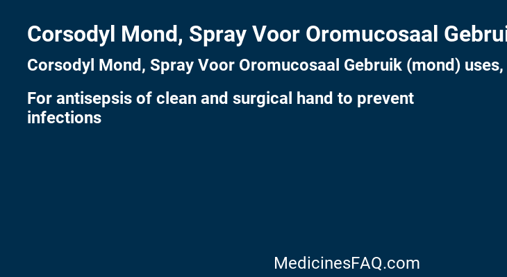 Corsodyl Mond, Spray Voor Oromucosaal Gebruik (mond)