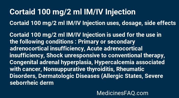 Cortaid 100 mg/2 ml IM/IV Injection