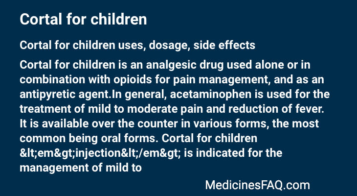 Cortal for children