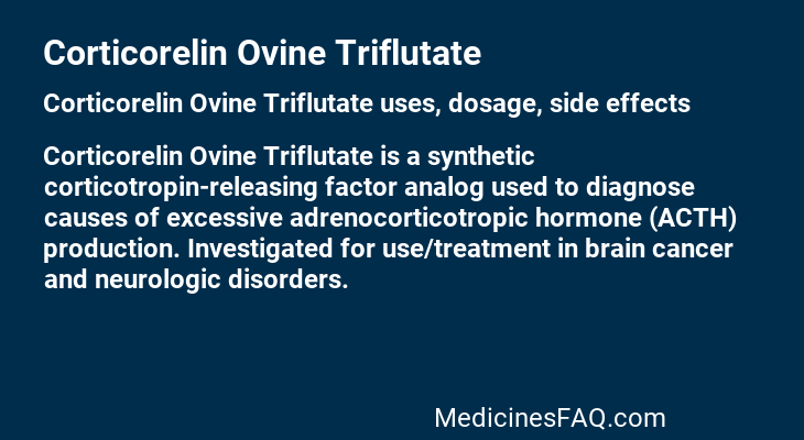 Corticorelin Ovine Triflutate