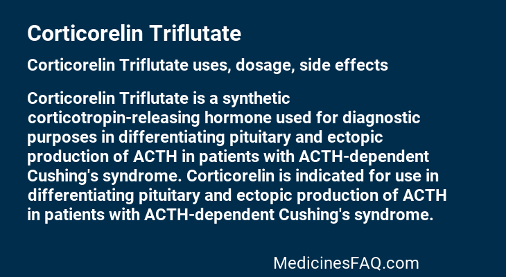 Corticorelin Triflutate
