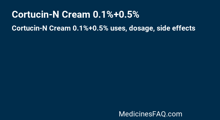Cortucin-N Cream 0.1%+0.5%