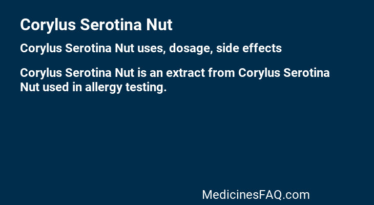 Corylus Serotina Nut