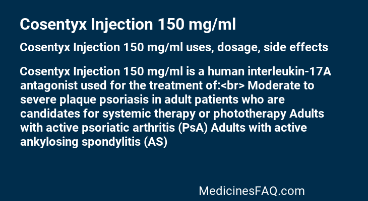 Cosentyx Injection 150 mg/ml