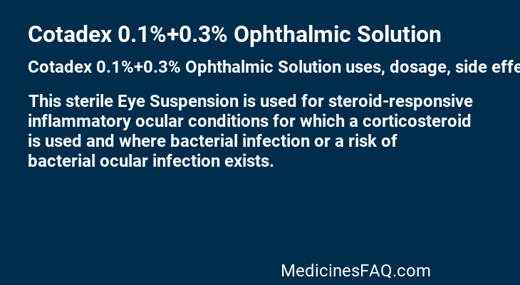 Cotadex 0.1%+0.3% Ophthalmic Solution