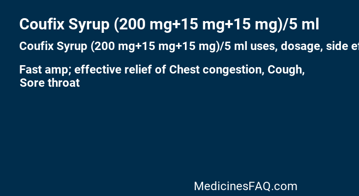 Coufix Syrup (200 mg+15 mg+15 mg)/5 ml