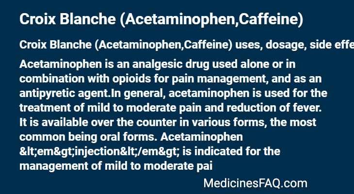 Croix Blanche (Acetaminophen,Caffeine)