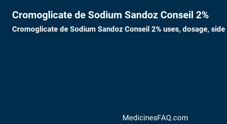 Cromoglicate de Sodium Sandoz Conseil 2%