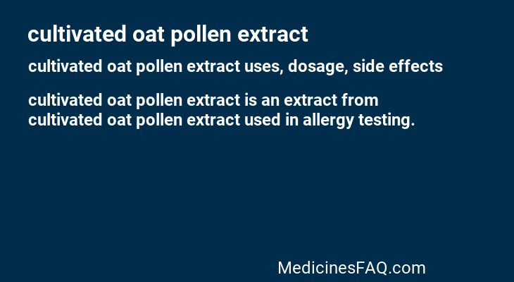 cultivated oat pollen extract