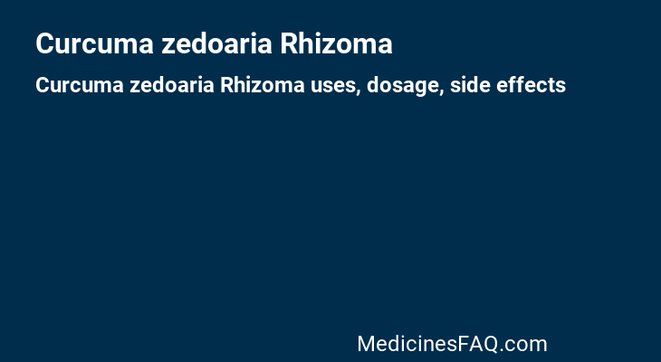 Curcuma zedoaria Rhizoma