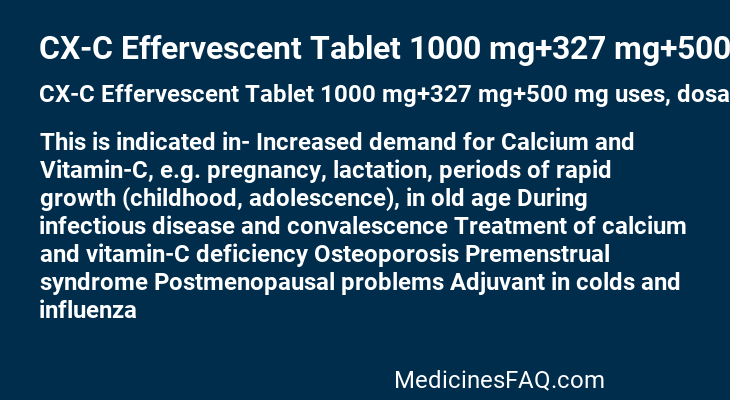 CX-C Effervescent Tablet 1000 mg+327 mg+500 mg
