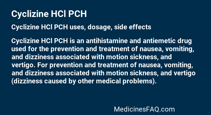 Cyclizine HCl PCH