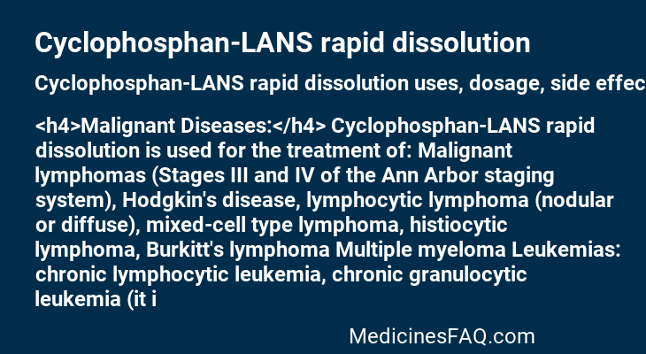 Cyclophosphan-LANS rapid dissolution