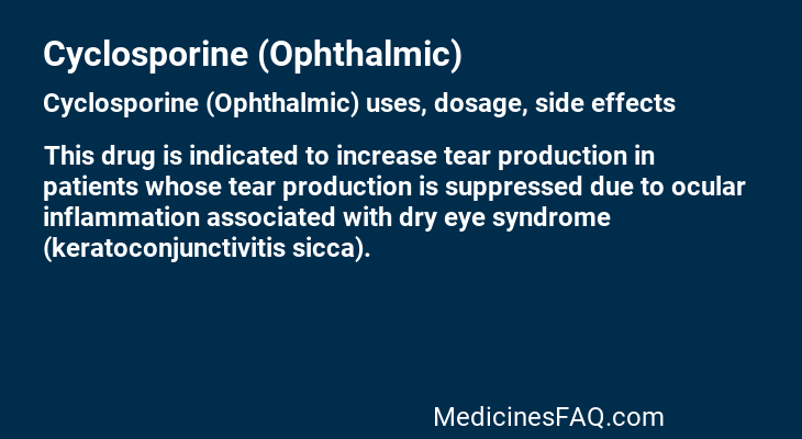 Cyclosporine (Ophthalmic)