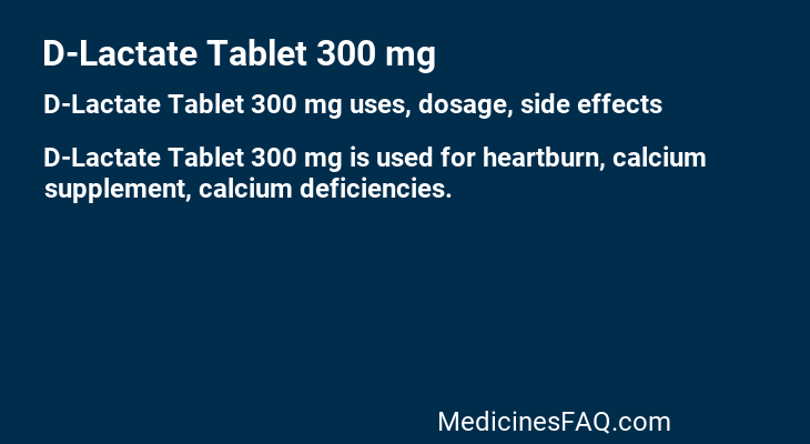 D-Lactate Tablet 300 mg