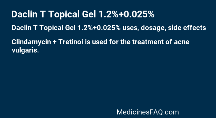 Daclin T Topical Gel 1.2%+0.025%