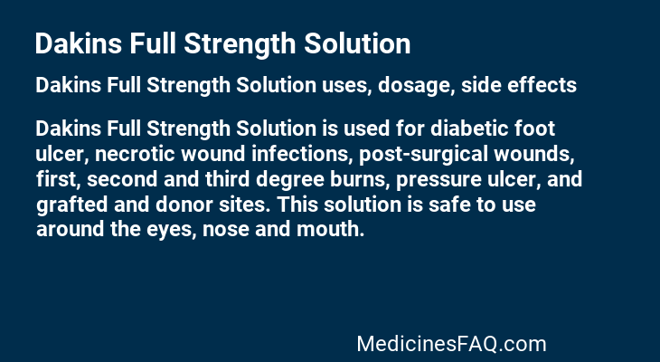 Dakins Full Strength Solution