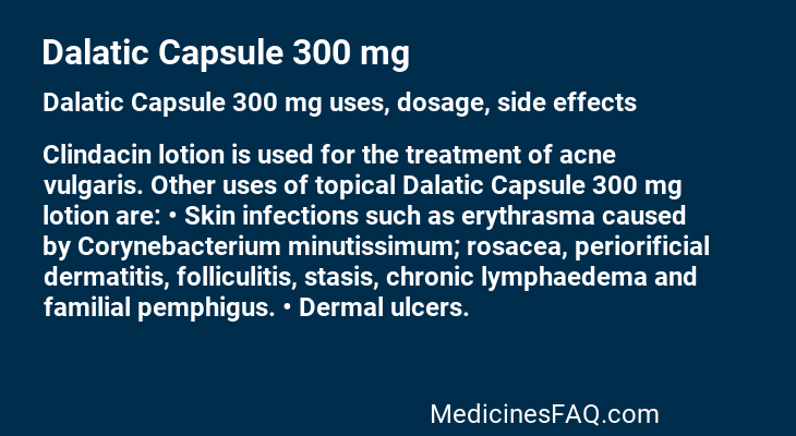 Dalatic Capsule 300 mg