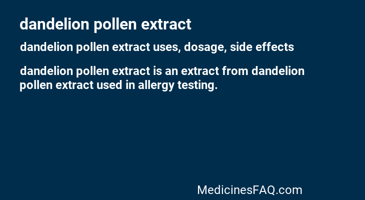 dandelion pollen extract