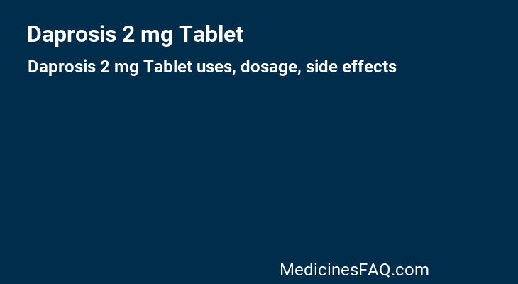 Daprosis 2 mg Tablet