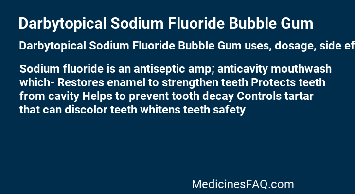Darbytopical Sodium Fluoride Bubble Gum