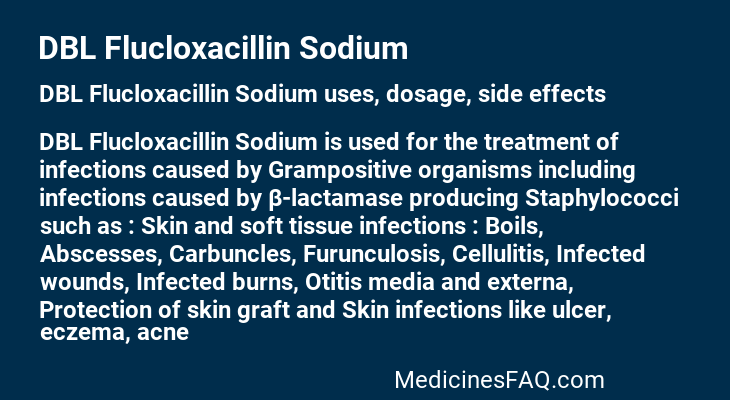 DBL Flucloxacillin Sodium