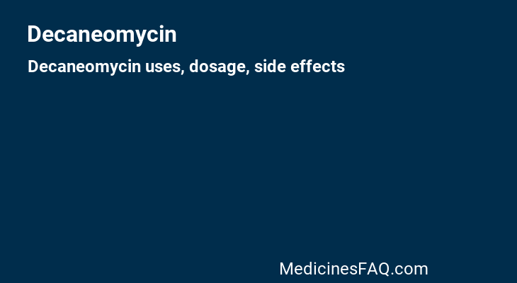 Decaneomycin