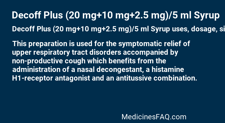 Decoff Plus (20 mg+10 mg+2.5 mg)/5 ml Syrup