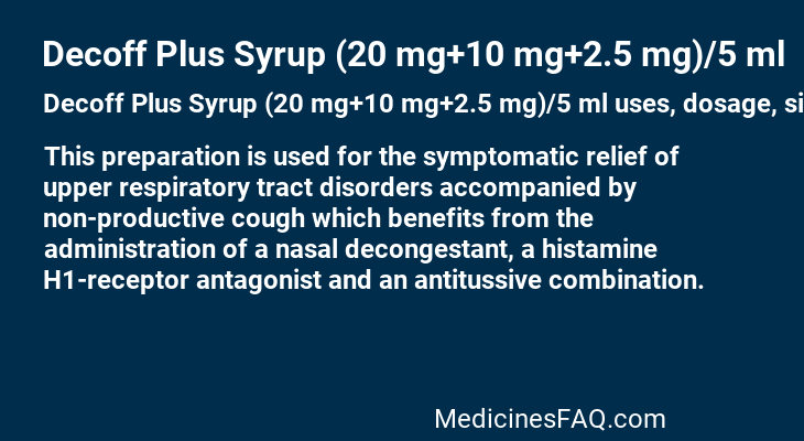 Decoff Plus Syrup (20 mg+10 mg+2.5 mg)/5 ml