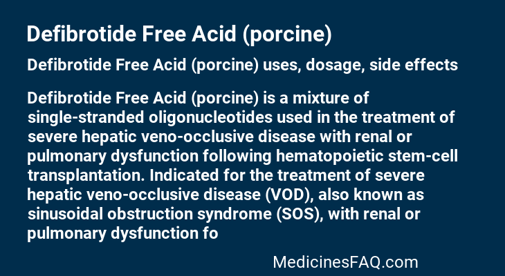 Defibrotide Free Acid (porcine)