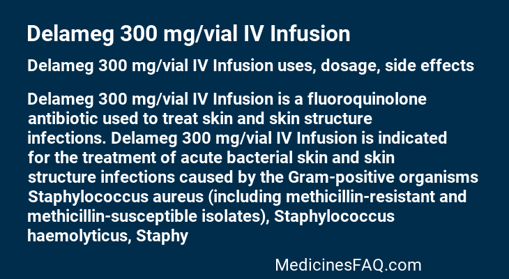 Delameg 300 mg/vial IV Infusion