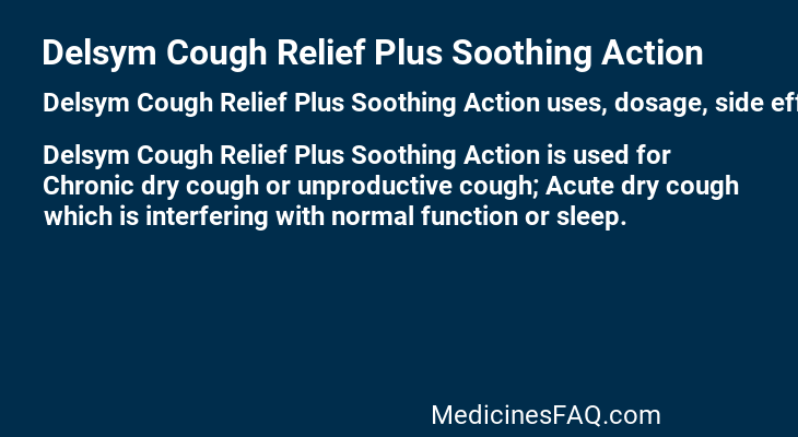 Delsym Cough Relief Plus Soothing Action