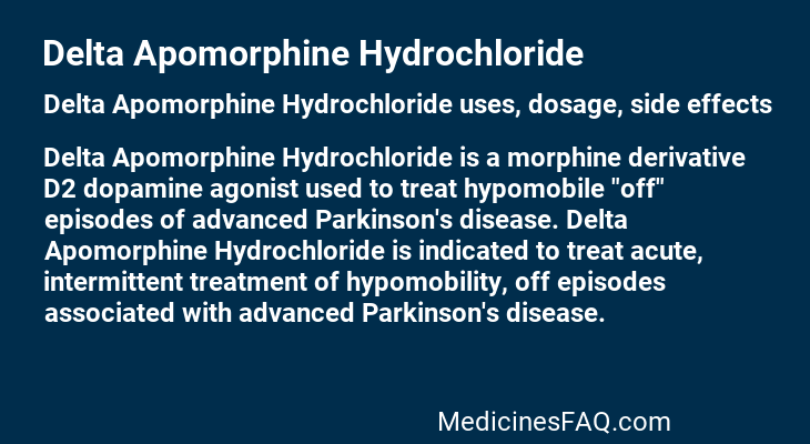 Delta Apomorphine Hydrochloride