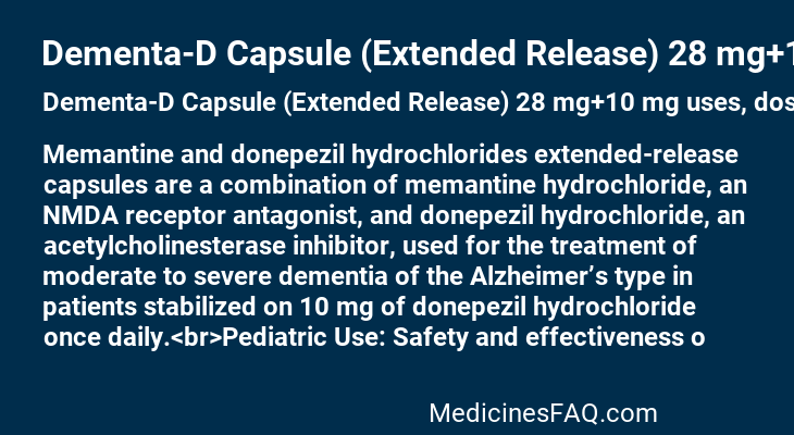 Dementa-D Capsule (Extended Release) 28 mg+10 mg