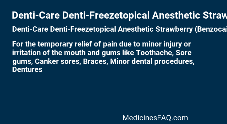 Denti-Care Denti-Freezetopical Anesthetic Strawberry (Benzocaine)