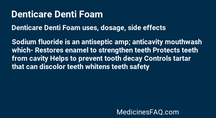 Denticare Denti Foam