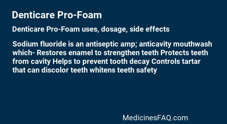 Denticare Pro-Foam