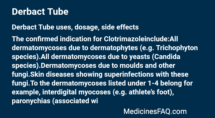 Derbact Tube