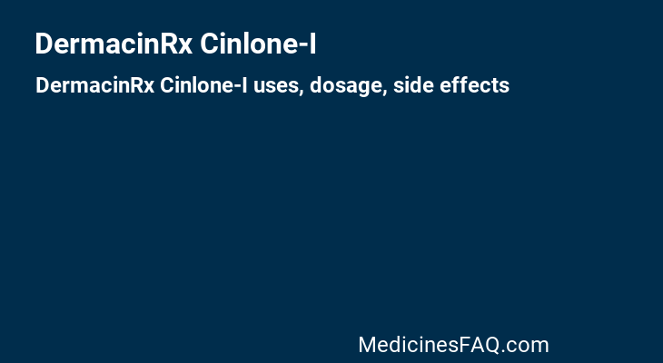 DermacinRx﻿ Cinlone-I
