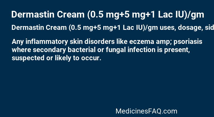 Dermastin Cream (0.5 mg+5 mg+1 Lac IU)/gm