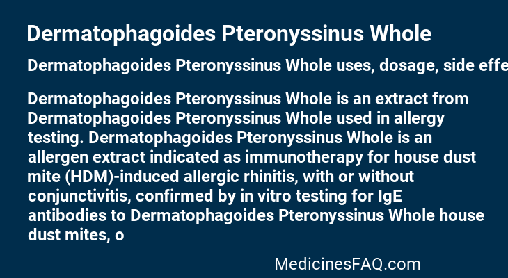 Dermatophagoides Pteronyssinus Whole