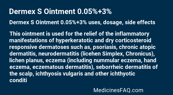 Dermex S Ointment 0.05%+3%