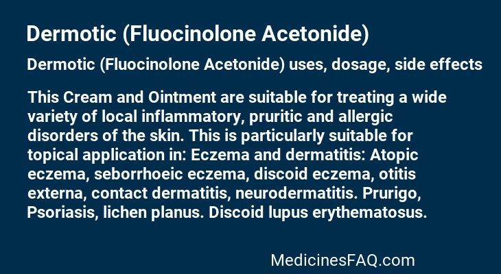 Dermotic (Fluocinolone Acetonide)