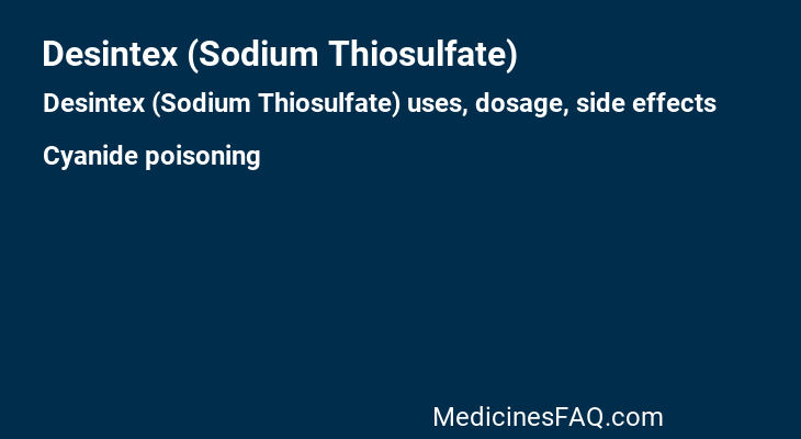 Desintex (Sodium Thiosulfate)